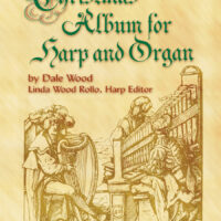Wood, Dale; arr. Wood, Linda - Christmas Album for Harp and Organ