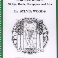 Woods, Sylvia - Irish Dance Tunes for All Harps