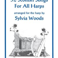 Woods, Sylvia - 52 Scottish Songs for All Harps
