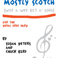 Peters, Susan & Bird, Chuck - Mostly Scotch (wid a wee bit a' soda)