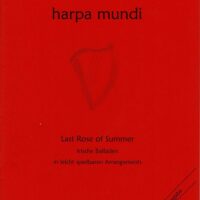 Pampuch, C. - Harpa Mundi: Last Rose of Summer (vereenvoudigde uitgave)