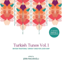 Pancaroğlu, Şirin - Turkish Tunes Vol. 1, sixteen traditional turkish tunes for lever harp