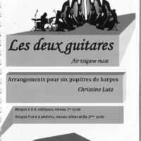 Lutz, Christine - Les deux Guitares (voor 6 harpen: 2 pedaalharpen en 4 hakenharpen)